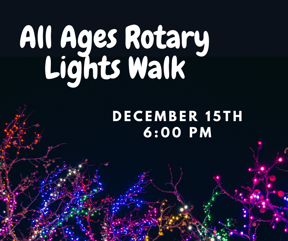 (Canceled) All Ages Rotary Lights Walk